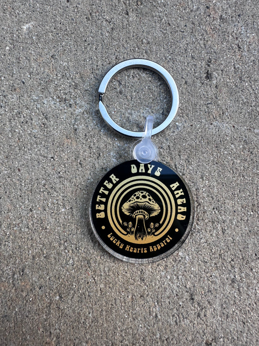 Better Days Keychain